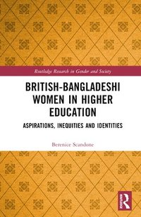 bokomslag British-Bangladeshi Women in Higher Education