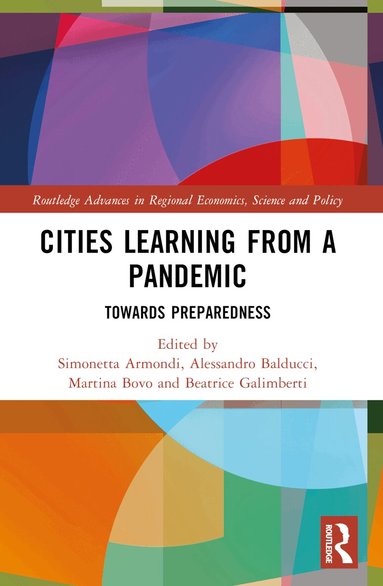 Simonetta Armondi, Alessandro Balducci, Martina Bovo, Beatrice Galimberti - Cities Learning from a Pandemic, Häftad