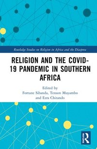 bokomslag Religion and the COVID-19 Pandemic in Southern Africa