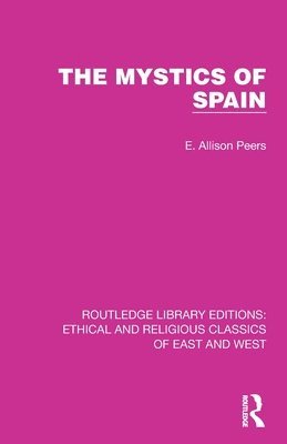 The Mystics of Spain 1