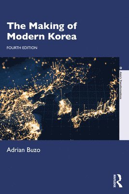 Adrian Buzo, Australia) Buzo, Adrian (Macquarie University, Sydney - Making of Modern Korea, Häftad
