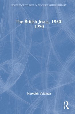 The British Jesus, 1850-1970 1