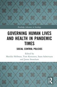 bokomslag Governing Human Lives and Health in Pandemic Times