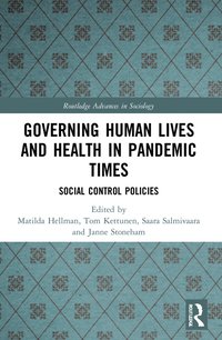 bokomslag Governing Human Lives and Health in Pandemic Times