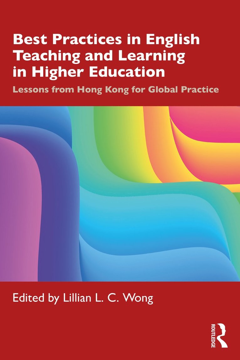 Lillian L. C. Wong, Hong Kong) Wong, Lillian L. C. (University of Hong Kong - Best Practices in English Teaching and Learning in Higher Education, Häftad