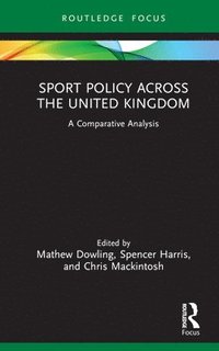 bokomslag Sport Policy Across the United Kingdom