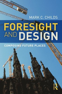 bokomslag Foresight and Design