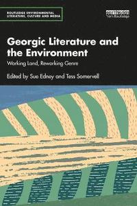 bokomslag Georgic Literature and the Environment