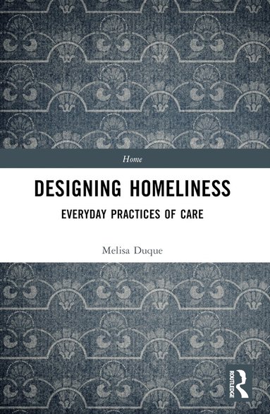 Melisa Duque - Designing Homeliness, Häftad