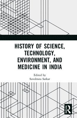 History of Science, Technology, Environment, and Medicine in India 1