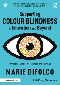 bokomslag Supporting Colour Blindness in Education and Beyond