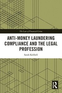 bokomslag Anti-Money Laundering Compliance and the Legal Profession