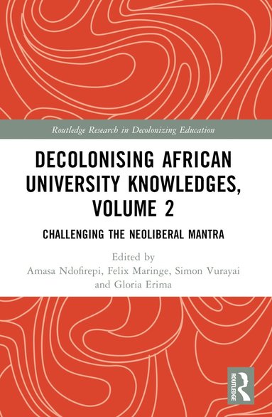 bokomslag Decolonising African University Knowledges, Volume 2