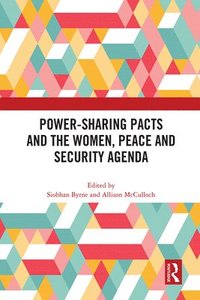bokomslag Power-Sharing Pacts and the Women, Peace and Security Agenda