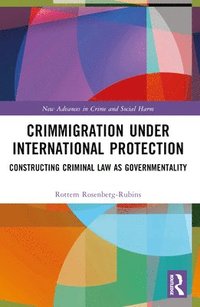 bokomslag Crimmigration under International Protection