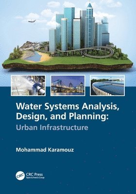 Water Systems Analysis, Design, and Planning 1