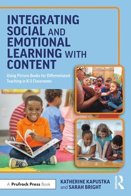 Integrating Social and Emotional Learning with Content 1