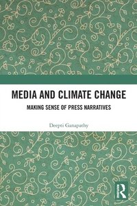 bokomslag Media and Climate Change