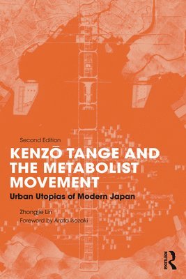 Kenzo Tange and the Metabolist Movement 1