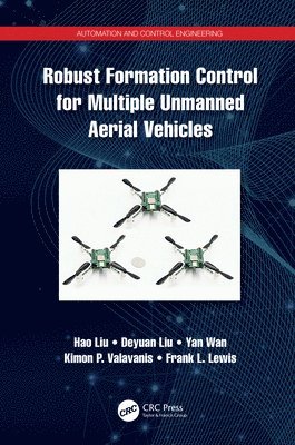 Robust Formation Control for Multiple Unmanned Aerial Vehicles 1