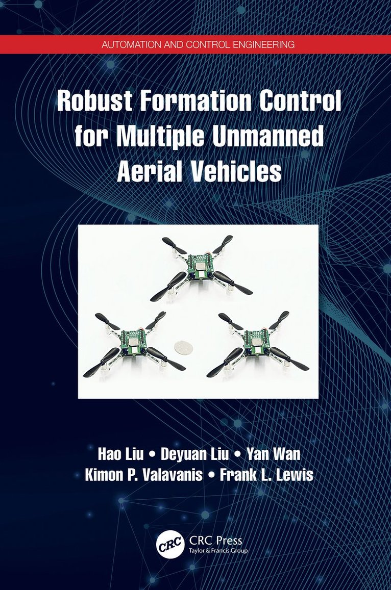 Robust Formation Control for Multiple Unmanned Aerial Vehicles 1