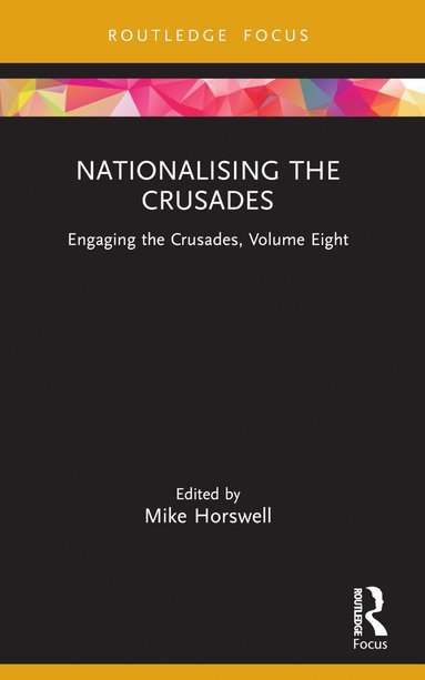 bokomslag Nationalising the Crusades