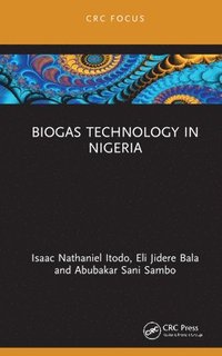 bokomslag Biogas Technology in Nigeria