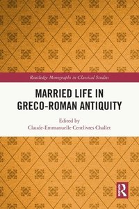 bokomslag Married Life in Greco-Roman Antiquity