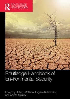 Routledge Handbook of Environmental Security 1