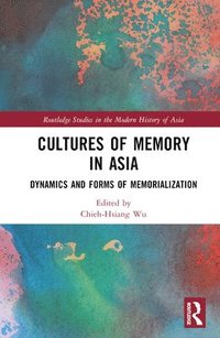 bokomslag Cultures of Memory in Asia