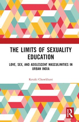 bokomslag The Limits of Sexuality Education