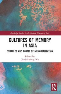 bokomslag Cultures of Memory in Asia