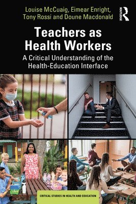 Teachers as Health Workers 1
