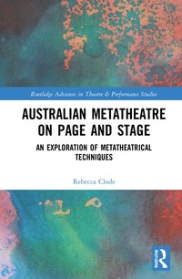 bokomslag Australian Metatheatre on Page and Stage