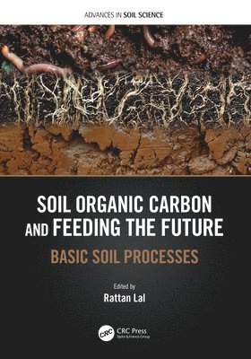 Soil Organic Carbon and Feeding the Future 1