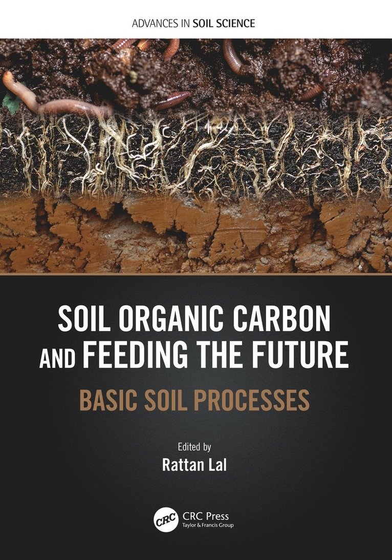 Soil Organic Carbon and Feeding the Future 1