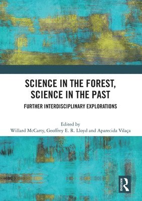 Science in the Forest, Science in the Past 1
