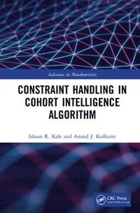 bokomslag Constraint Handling in Cohort Intelligence Algorithm