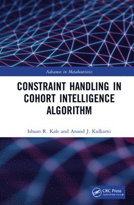 bokomslag Constraint Handling in Cohort Intelligence Algorithm
