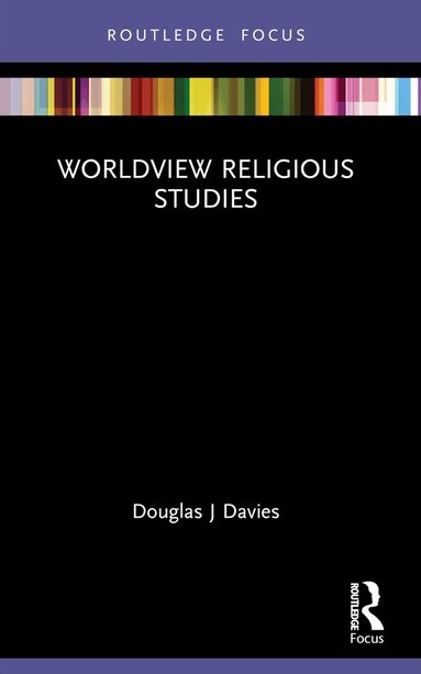 Douglas J Davies - Worldview Religious Studies, Häftad