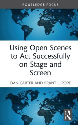 Using Open Scenes to Act Successfully on Stage and Screen 1