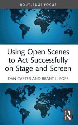 Using Open Scenes to Act Successfully on Stage and Screen 1