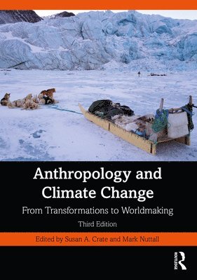 bokomslag Anthropology and Climate Change