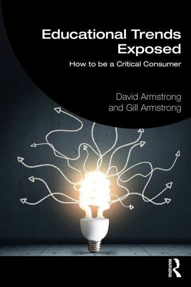 David Armstrong, Gill Armstrong - Educational Trends Exposed, Häftad