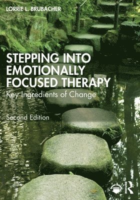 bokomslag Stepping into Emotionally Focused Therapy