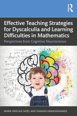 Effective Teaching Strategies for Dyscalculia and Learning Difficulties in Mathematics 1