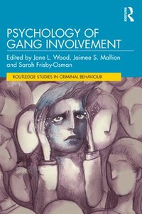 bokomslag Psychology of Gang Involvement