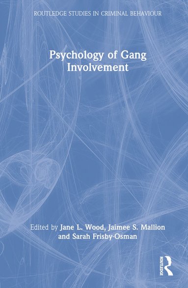 bokomslag Psychology of Gang Involvement