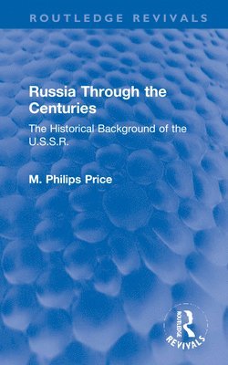 Russia Through the Centuries 1