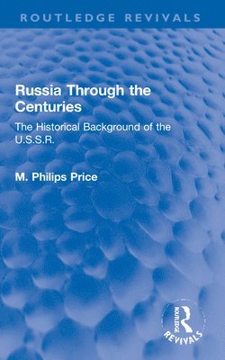 Russia Through the Centuries 1